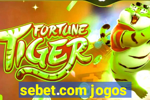 sebet.com jogos